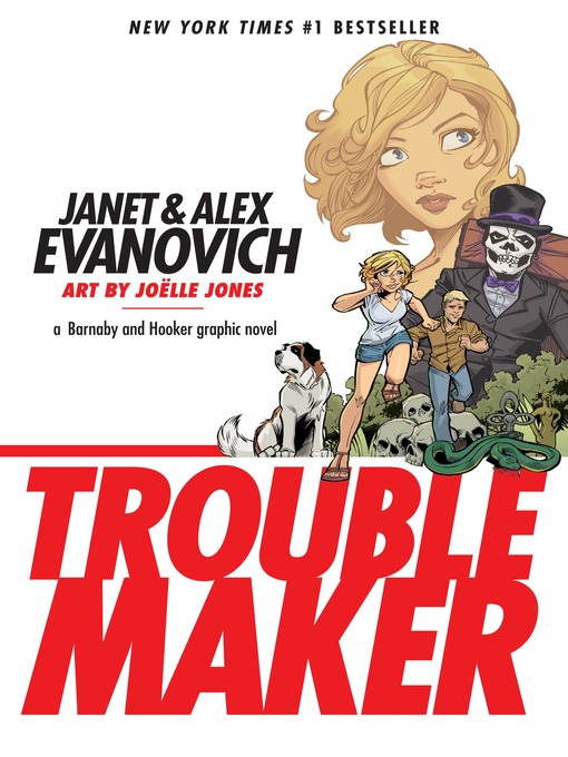 Title details for Troublemaker by Alex Evanovich - Available